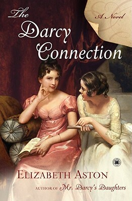 The Darcy Connection by Elizabeth Aston