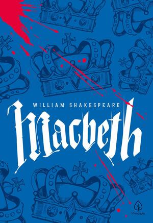 Macbeth by William Shakespeare