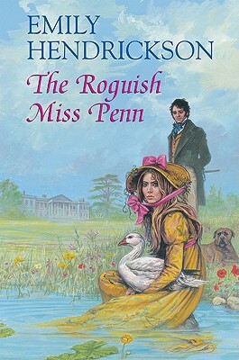 The Roguish Miss Penn by Emily Hendrickson