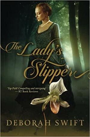 The Lady's Slipper by Deborah Swift