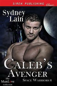 Caleb's Avenger by Sydney Lain