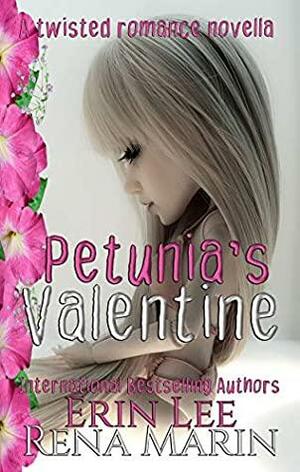 Petunia's Valentine by Rena Marin, Erin Lee