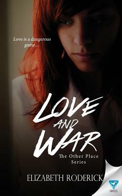 Love And War by Elizabeth Roderick