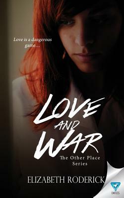 Love And War by Elizabeth Roderick