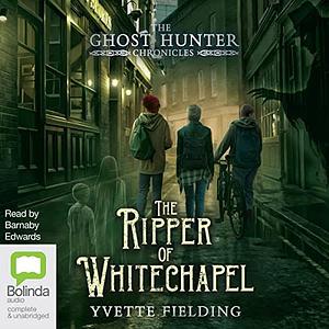 The Ripper of Whitechapel  by Yvette Fielding