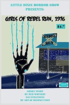 Girls of Rebel Run, 1976 by Mer Whinery