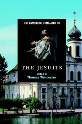 The Cambridge Companion to the Jesuits by 