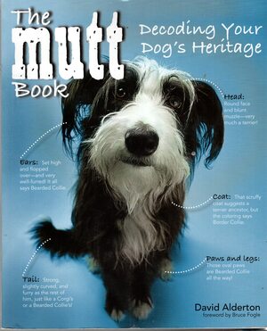 The Mutt Book Decoding Your Dog's Heritage by David Alderton