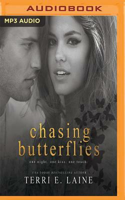 Chasing Butterflies by Terri E. Laine