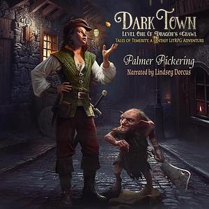 Dark Town by Palmer Pickering