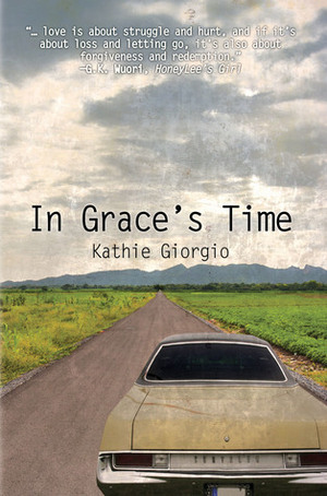 In Grace's Time by Kathie Giorgio