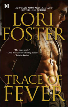 Trace of Fever by Lori Foster