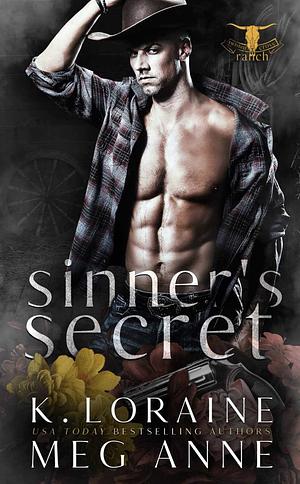 Sinner's Secret by K. Loraine, Meg Anne