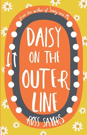 Daisy on the Outer Line by Ross Sayers