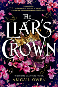 The Liar's Crown by Abigail Owen