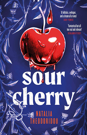 Sour Cherry by Natalia Theodoridou