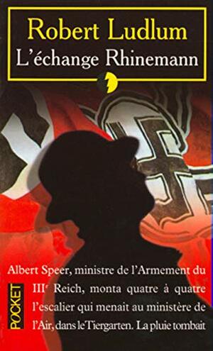 L'Echange rhinemann by Robert Ludlum