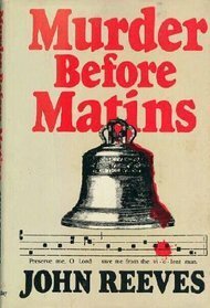 Murder Before Matins by John Reeves