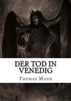 Der Tod in Venedig by Thomas Mann