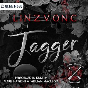 Jagger (Archer High Book 3) by Linzvonc