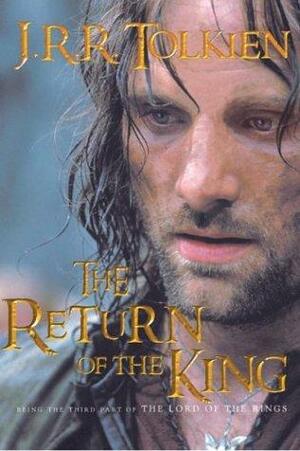 The Return of the King: Being the Third Part of The Lord of the Rings by J.R.R. Tolkien