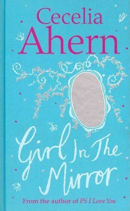 Girl in the Mirror by Cecelia Ahern