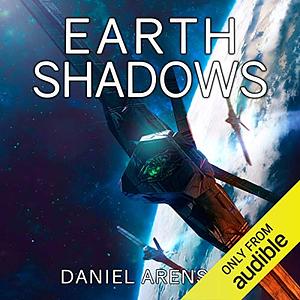 Earth Shadows by Daniel Arenson