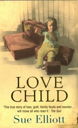 Love Child by Sue Elliott