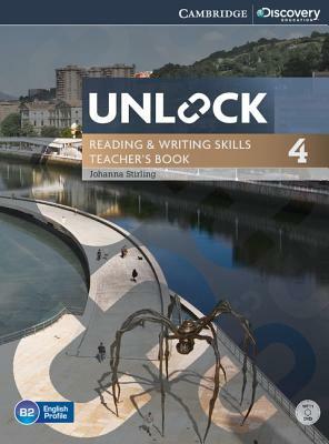 Unlock Level 4 Reading and Writing Skills Teacher's Book with DVD by Johanna Stirling