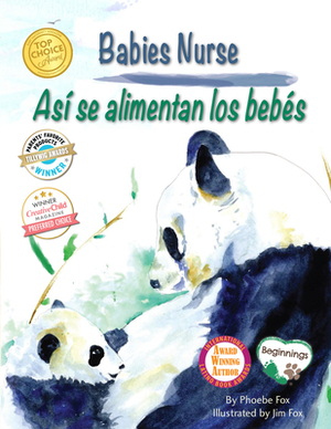 Babies Nurse / Así Se Alimentan Los Bebés by Phoebe Fox