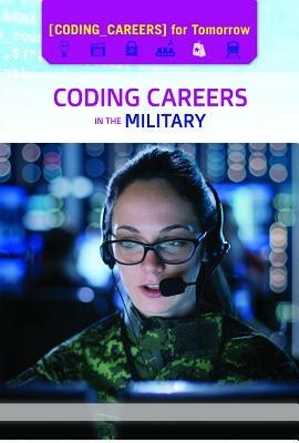 Coding Careers in the Military by Kate Shoup