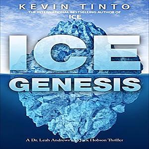 Ice Genesis by Kevin Tinto