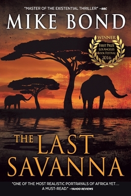 The Last Savanna by Mike Bond