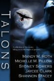 Talons Anthology by Mandy M. Roth, Michelle M. Pillow, Jaycee Clark, Sydney Somers, Shannon Stacey