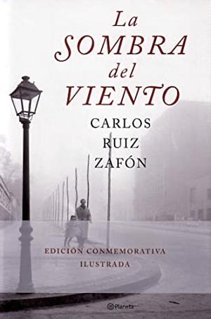 La sombra del viento by Carlos Ruiz Zafón