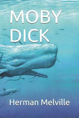 Moby Dick by Herman Melville