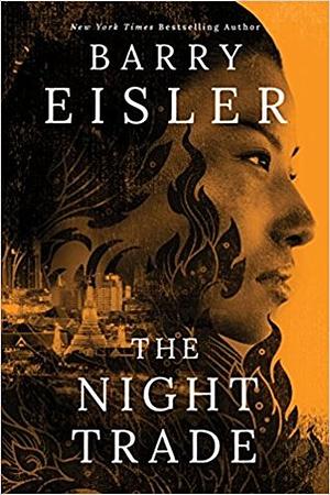 The Night Trade by Barry Eisler