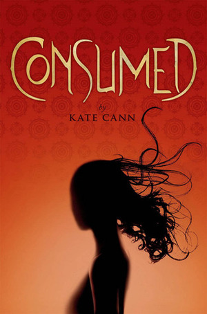 Consumed by Kate Cann