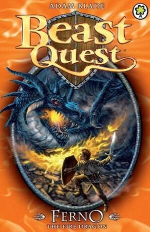 Beast Quest Ferno: The Fire Dragon by Adam Blade