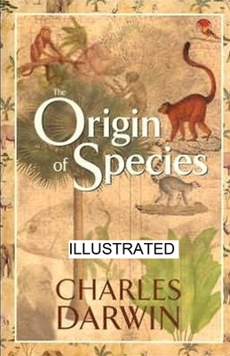 On the Origin of Species, 6th Edition illustrated by Charles Darwin