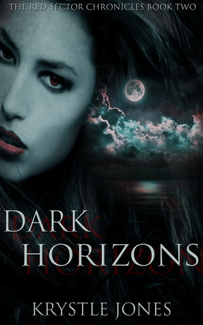 Dark Horizons by Krystle Jones