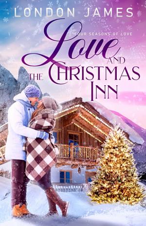 Love and the Christmas Inn by London James