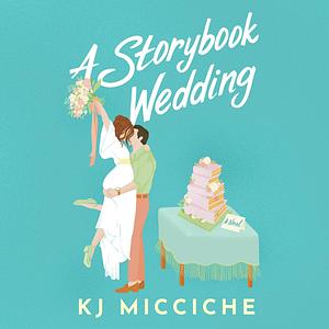 A Storybook Wedding by KJ Micciche