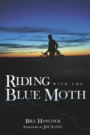 Riding with the Blue Moth by Jim Nantz, Bill Hancock