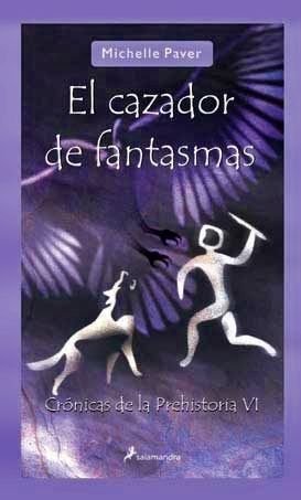 El Cazador de Fantasmas by Michelle Paver