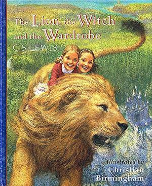 The Lion, The Witch And The Wardrobe by C.S. Lewis