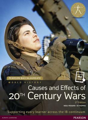 Pearson Bacc Hist: Causes 2e Bundle by Keely Rogers, Jo Thomas