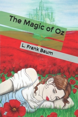 The Magic of Oz by L. Frank Baum