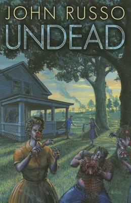 Undead by John Russo