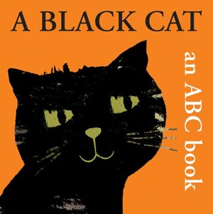 A Black Cat: An ABC Book by Bernette G. Ford